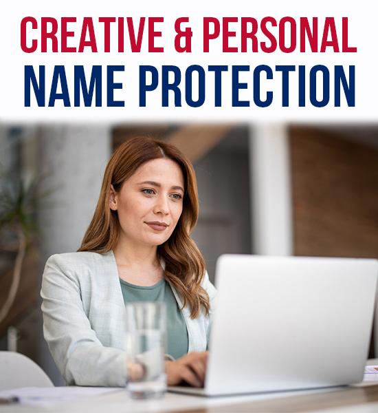 Creative & Personal Name Protection